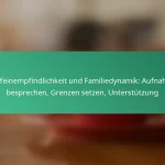 featured-image-koffeinempfindlichkeit-und-familiedynamik-aufnahme-besprechen-grenzen-setzen-unterstutzung