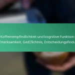 featured-image-koffeinempfindlichkeit-und-kognitive-funktion-aufmerksamkeit-gedsschtnis-entscheidungsfindung